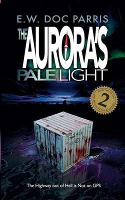 The Aurora's Pale Light by Parris, E. W. Doc