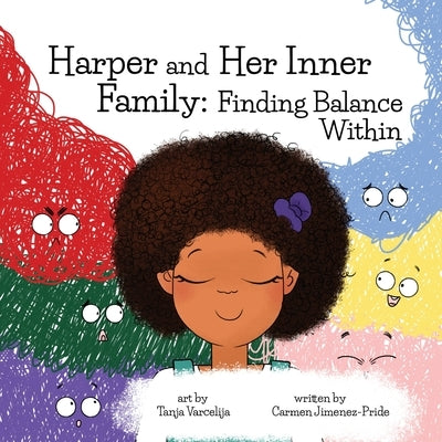 Harper and Her Inner Family: Finding Balance Within by Jimenez-Pride, Carmen