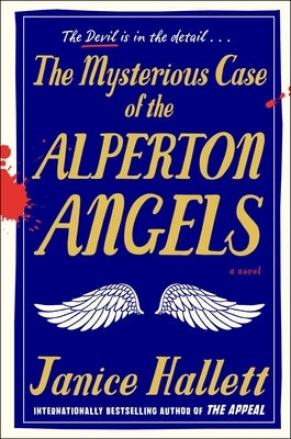 The Mysterious Case of the Alperton Angels by Hallett, Janice