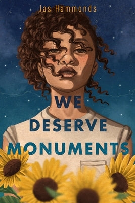 We Deserve Monuments by Hammonds, Jas