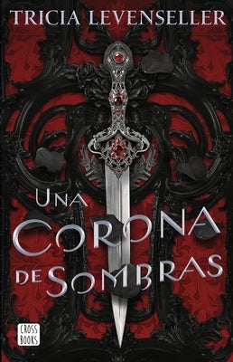 Una Corona de Sombras by Tricia, Tricia