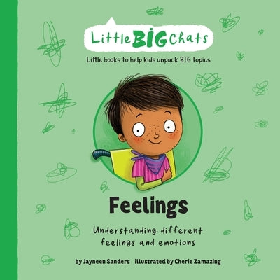 Feelings: Understanding different feelings and emotions by Sanders, Jayneen