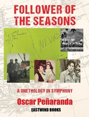 Follower of the Seasons: A Onethology in Symphony by Pe&#241;aranda, Oscar