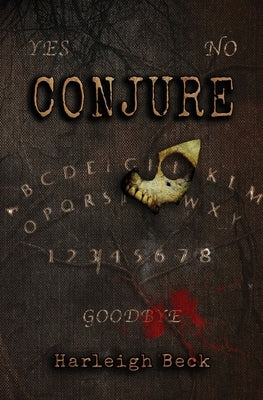 Conjure: A Paranormal Erotic Horror by Beck, Harleigh