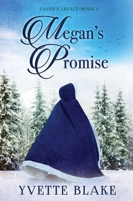 Megan's Promise by Blake, Yvette