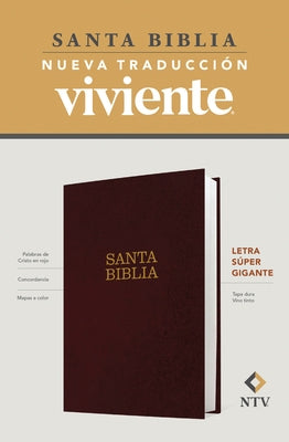 Santa Biblia Ntv, Letra Súper Gigante (Tapa Dura, Vino Tinto, Índice, Letra Roja) by Tyndale