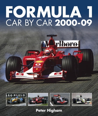Formula 1 Car by Car 2000-09 by Higham, Peter
