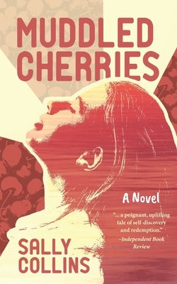Muddled Cherries by Collins, Sally