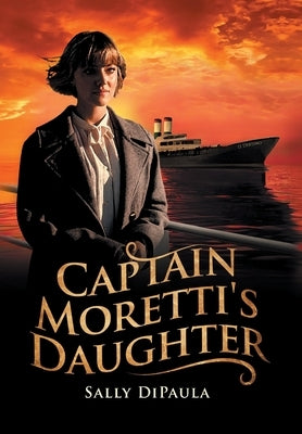 Captain Moretti's Daughter by Dipaula, Sally