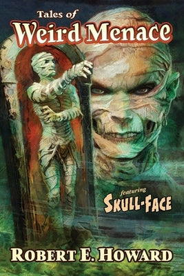 Tales of Weird Menace by Howard, Robert E.