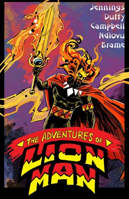 The Adventures of Lion Man by Jennings, John
