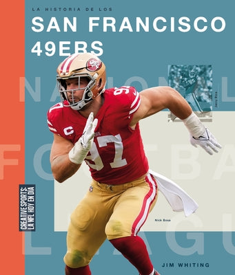 La Historia de Los San Francisco 49ers by Whiting, Jim