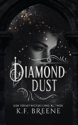 Diamond Dust by Breene, K. F.