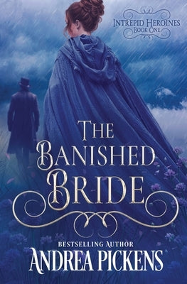 The Banished Bride by Pickens, Andrea