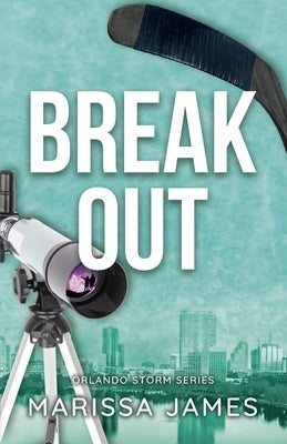 Break Out: An Orlando Storm Novel by James, Marissa