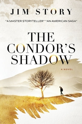 The Condor's Shadow by Story, Jim
