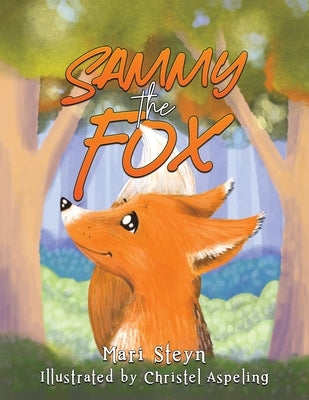 Sammy the Fox by Steyn, Mari