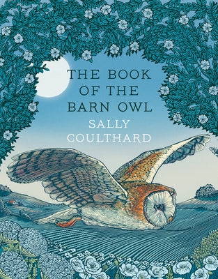 The Book of the Barn Owl by Coulthard, Sally