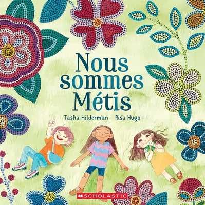 Nous Sommes M?tis by Hilderman, Tasha