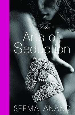 The Art of Seduction (Pb) by Anand, Seema