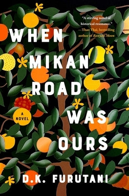 When Mikan Road Was Ours by Furutani, D. K.