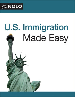 U.S. Immigration Made Easy by Bray, Ilona