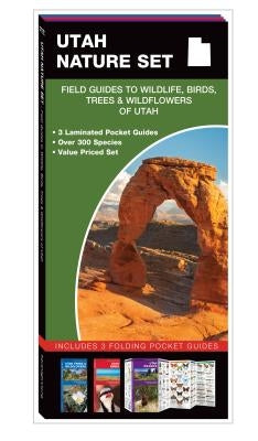 Utah Nature Set: Field Guides to Wildlife, Birds, Trees & Wildflowers of Utah by Kavanagh, James