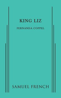 King Liz by Coppel, Fernanda