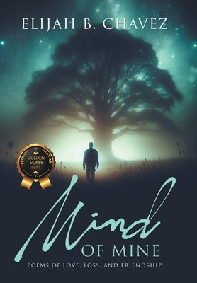 Mind of Mine by Chavez, Elijah B.