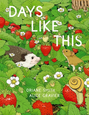 Days Like This: A Picture Book by Smith, Oriane