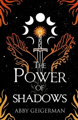 The Power of Shadows by Geigerman, Abby