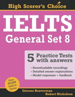 IELTS 5 Practice Tests, General Set 8: Tests No. 36-40 by Braverman, Simone