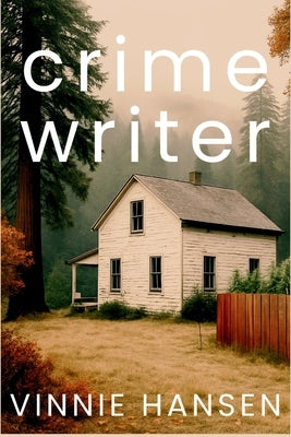 Crime Writer by Hansen, Vinnie