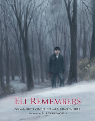 Eli Remembers by Vander Zee, Ruth