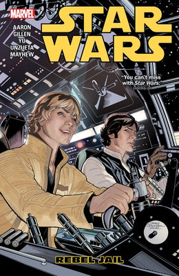 Star Wars Vol. 3: Rebel Jail by Gillen, Kieron