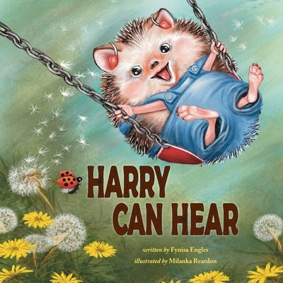 Harry Can Hear by Engler, Fynisa