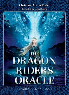 The Dragon Riders Oracle: 43-Card Deck and Book by Fader, Christine Arana