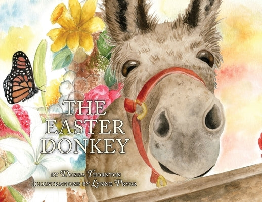 The Easter Donkey by Thornton, Donna
