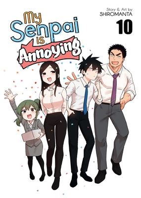 My Senpai Is Annoying Vol. 10 by Shiromanta