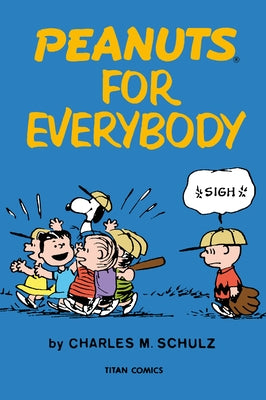 Peanuts for Everybody by Schulz, Charles M.