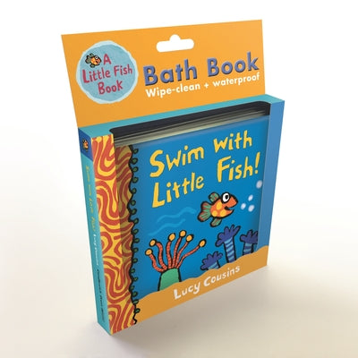 Swim with Little Fish!: Bath Book by Cousins, Lucy