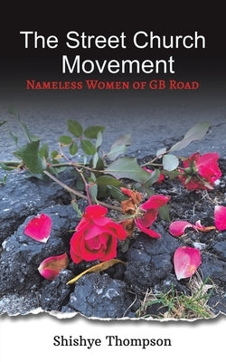 The Street Church Movement by Thompson, Shishye