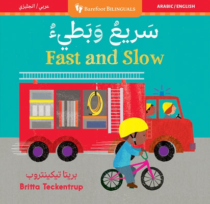 Fast & Slow (Bilingual Arabic & English) by Barefoot Books