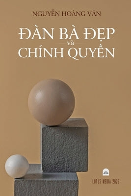 &#272;àn Bà &#272;&#7864;p VÀ Chính Quy&#7872;n by Nguy&#7876;n, Ho&#224;ng V&#258;n