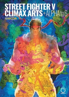 Street Fighter V: Climax Arts + Alpha to 6 by Capcom