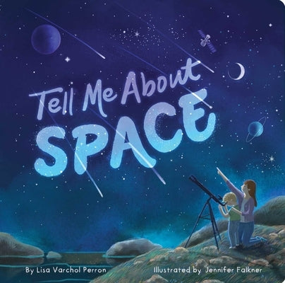Tell Me about Space by Perron, Lisa Varchol
