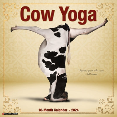 Cow Yoga 2024 12 X 12 Wall Calendar by Willow Creek Press