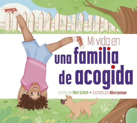 Mi Vida En Una Familia de Acogida by Schuh, Mari C.