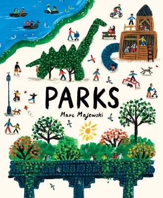 Parks: A Nonfiction Picture Book about Parks Around the World by Majewski, Marc