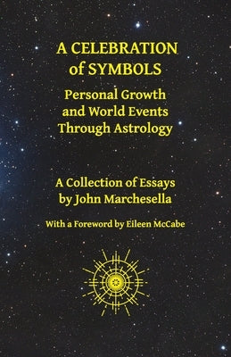 A Celebration of Symbols by Marchesella, John
